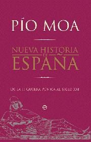 NUEVA HISTORIA DE ESPAÑA | 9788497349529 | MOA, PIO