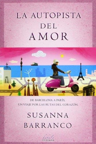 AUTOPISTA DEL AMOR, LA | 9788415420514 | BARRANCO, SUSANNA