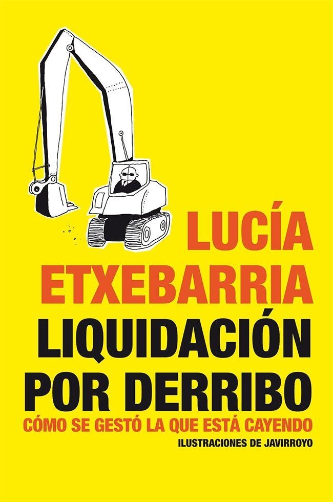 LIQUIDACION POR DERRIBO | 9788484532002 | ETXEBARRIA, LUCIA