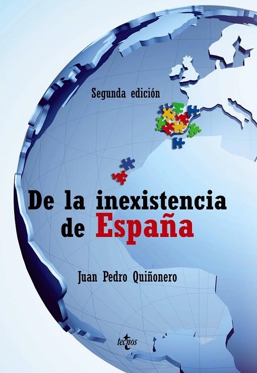 DE LA INEXISTENCIA DE ESPAÑA | 9788430950539 | QUIÑONERO, JUAN PEDRO