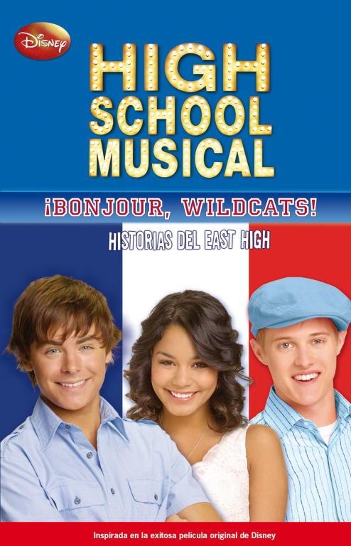 HIGH SCHOOL MUSICAL 12 BONJOUR, WILDCATS | 9788484416081