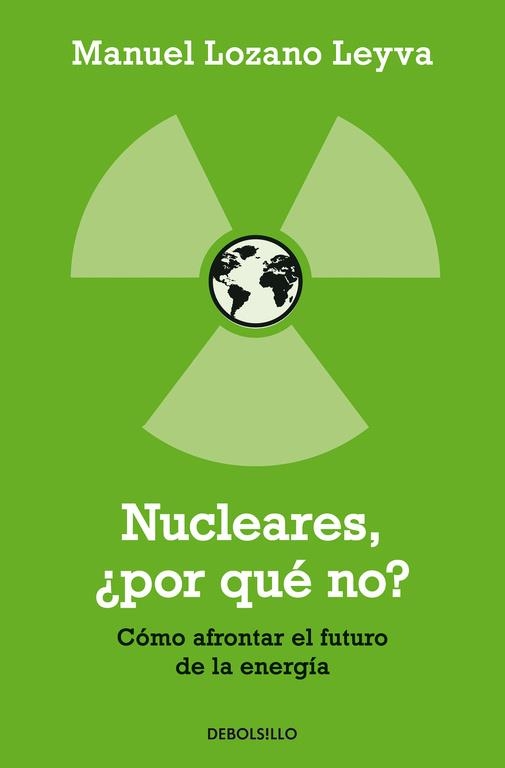 NUCLEARES, POR QUE NO | 9788499082400 | LOZANO, MANUEL