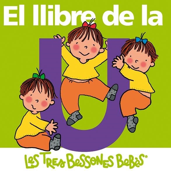 LLIBRE DE LA U TRES BESSONES | 9788492419654 | CAPDEVILA, ROSER