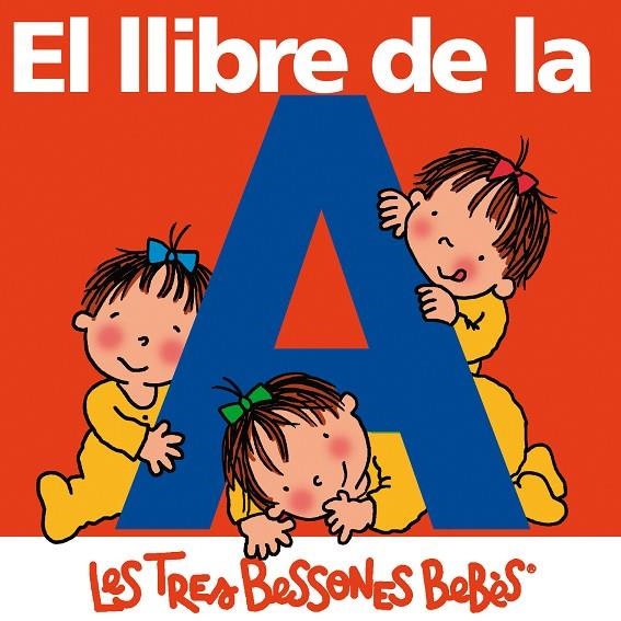 LLIBRE DE LA A TRES BESSONES | 9788492419616 | CAPDEVILA, ROSER