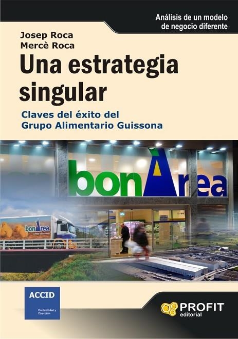 ESTRATEGIA SINGULAR, UNA | 9788496998537 | ROCA, JOSEP