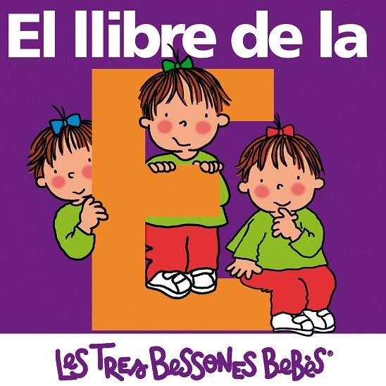 LLIBRE DE LA E TRES BESSONES BEBES | 9788492419623 | CAPDEVILA, ROSER