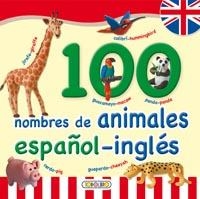 100 NOMBRES DE ANIMALES ESPAÑOL-INGLÉS | 9788499130804 | TODOLIBRO, EQUIPO