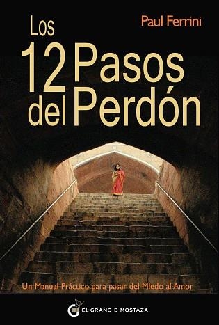 12 PASOS DEL PERDÓN, LOS | 9788493727451 | FERRINI, PAUL