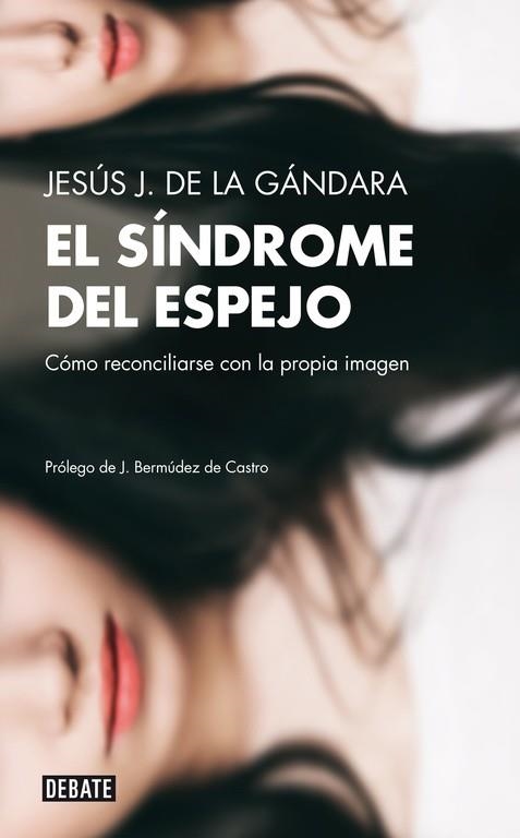 SINDROME DEL ESPEJO, EL | 9788499922492 | GANDARA, JESUS J. DE LA