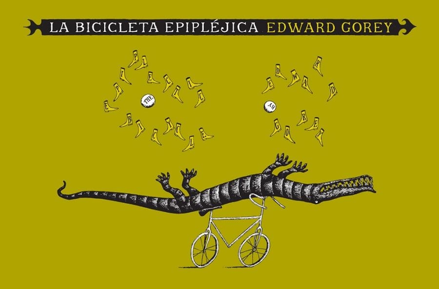 BICICLETA EPIPLEJICA, LA | 9788492412587 | GOREY,EDWARD