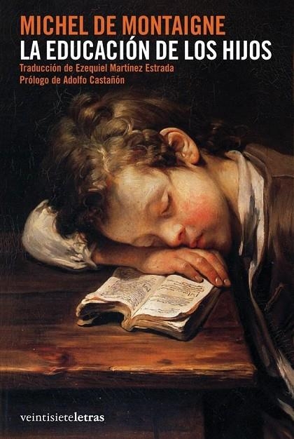 EDUCACIÓN DE LOS HIJOS, LA | 9788492720019 | MONTAIGNE, MICHAEL DE