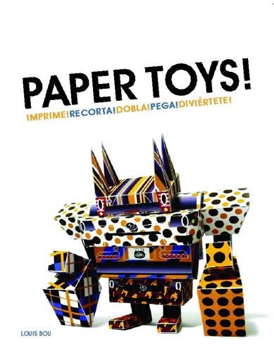 PAPER TOYS ! | 9788496823860 | BOU, LOUIS