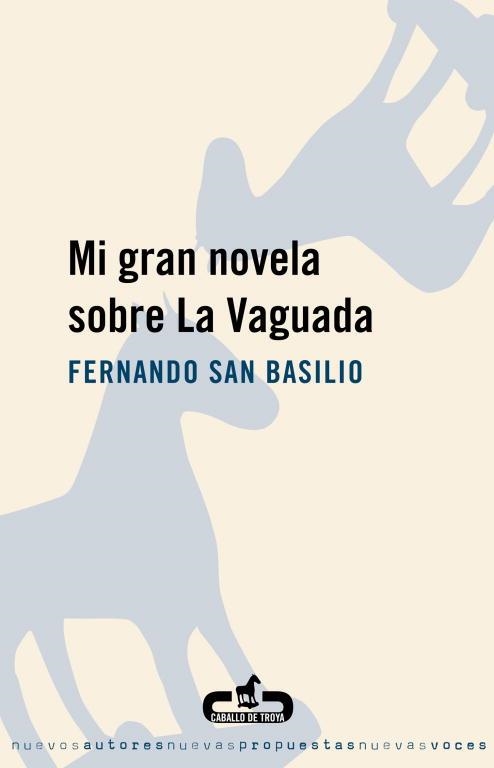 MI GRAN NOVELA SOBRE LA VAGUADA | 9788496594456 | SAN BASILIO, FERNANDO