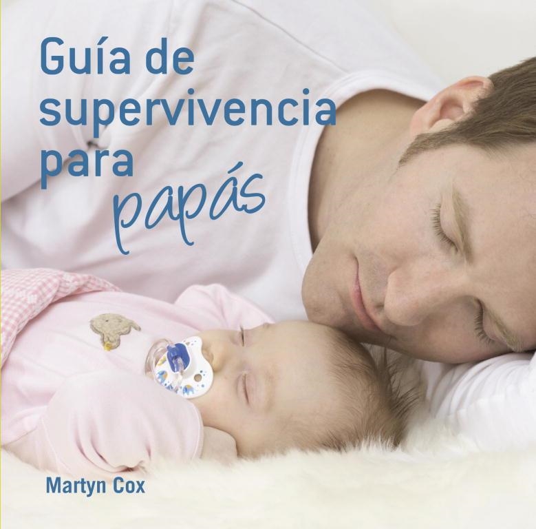 GUÍA DE SUPERVIVENCIA PARA PAPÁS | 9788425344145 | COX,MARTIN