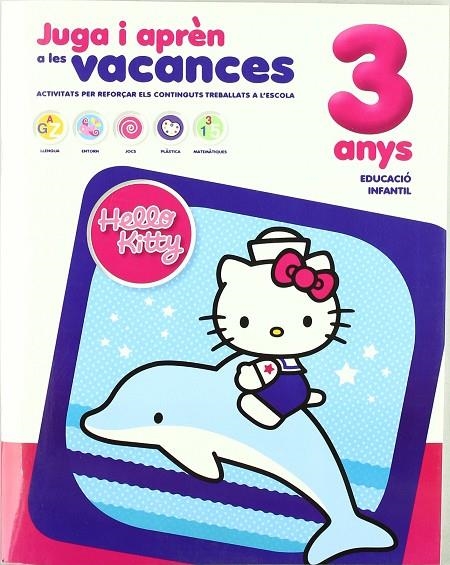 VACANCES 3 ANYS HELLO KITTY | 9788492985005 | MEDIALIVE