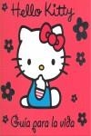 HELLO KITTY. GUÍA PARA LA VIDA | 9788492809318 | HARPER COLLINS CHILDREN'S BOOKS