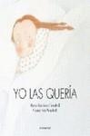 YO LAS QUERIA | 9788493790233 | MARTÍNEZ I VENDRELL, MARIA