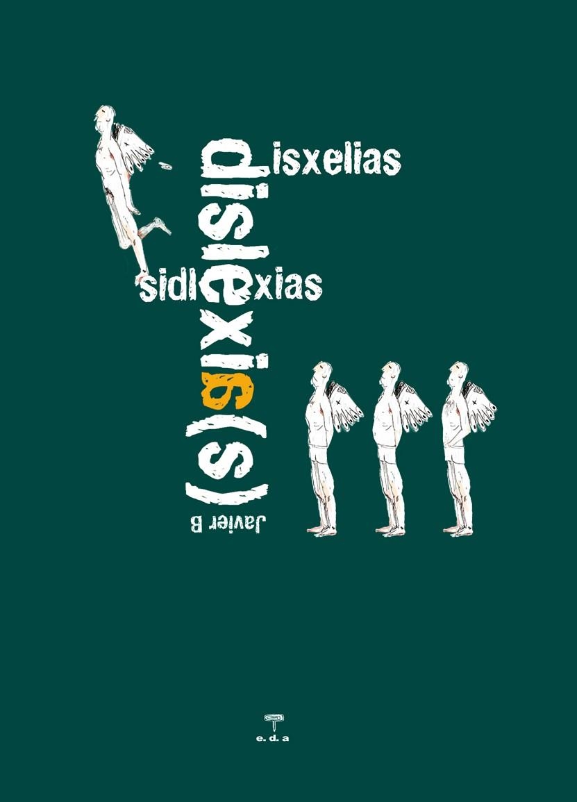 DISLEXIA(S) | 9788492821013 | JAVIER B. ( BERMÚDEZ LÓPEZ, JAVIER )