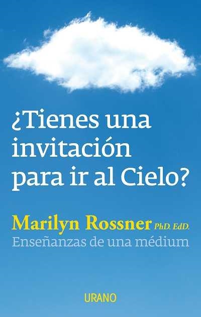 TIENES UNA INVITACION PARA IR AL CIELO ? | 9788479532116 | ROSSNER, MARILYN