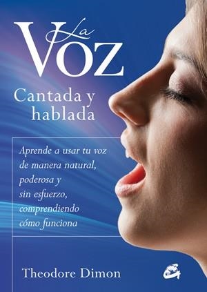 VOZ CANTADA Y HABLADA, LA | 9788484454601 | DIMON, THEODORE