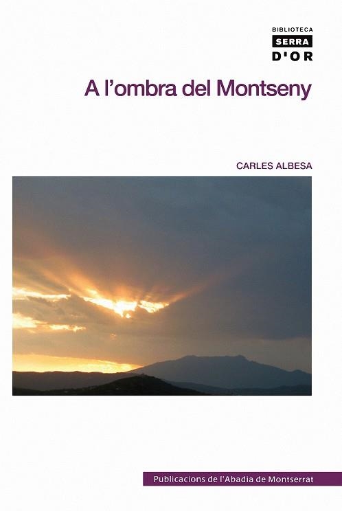 A L'OMBRA DEL MONTSENY | 9788498832358 | ALBESA, CARLES