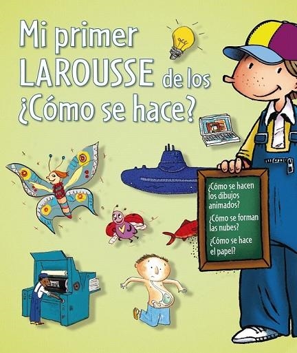 MI PRIMER LAROUSSE DE LOS COMO SE HACE? | 9788415411062 | AAVV