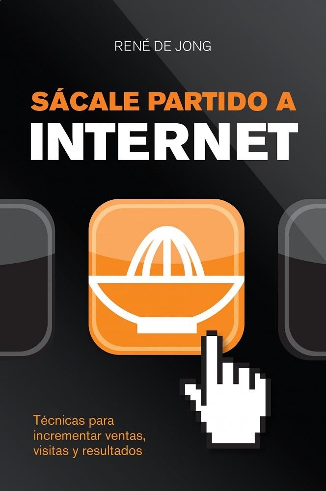 SÁCALE PARTIDO A INTERNET | 9788498750645 | DE JONG, RENE