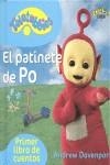 TELETUBBIES EL PATINETE DE PO | 9788492809684 | DAVENPORT, ANDREW