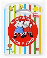 VACACIONES CON PECA Y LINO 2 AÑOS | 9788467535044 | MENÉNDEZ CAMARENA, PILAR