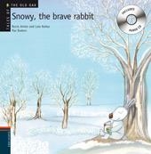 SNOWY THE BRAVE RABBIT | 9788426376930 | NÚÑEZ, DOLORES / ANTÓN, ROCÍO