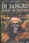 DI SANGRO SEÑOR DE NAPOLES | 9788496013865 | CABRERIZO, JORGE