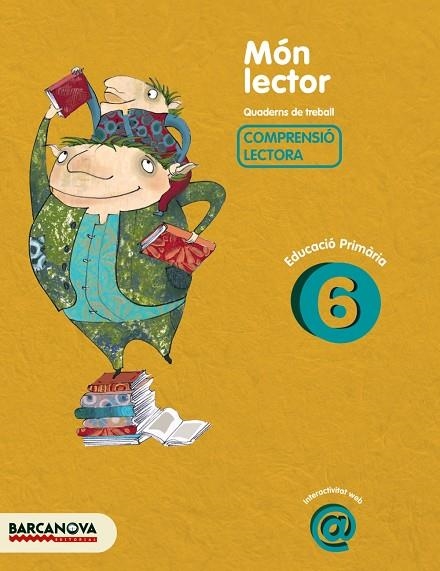 MON LECTOR 6 | 9788448925550 | CAMPS MUNDÓ, MONTSERRAT/MONTAÑOLA MARTÍNEZ, ROSER