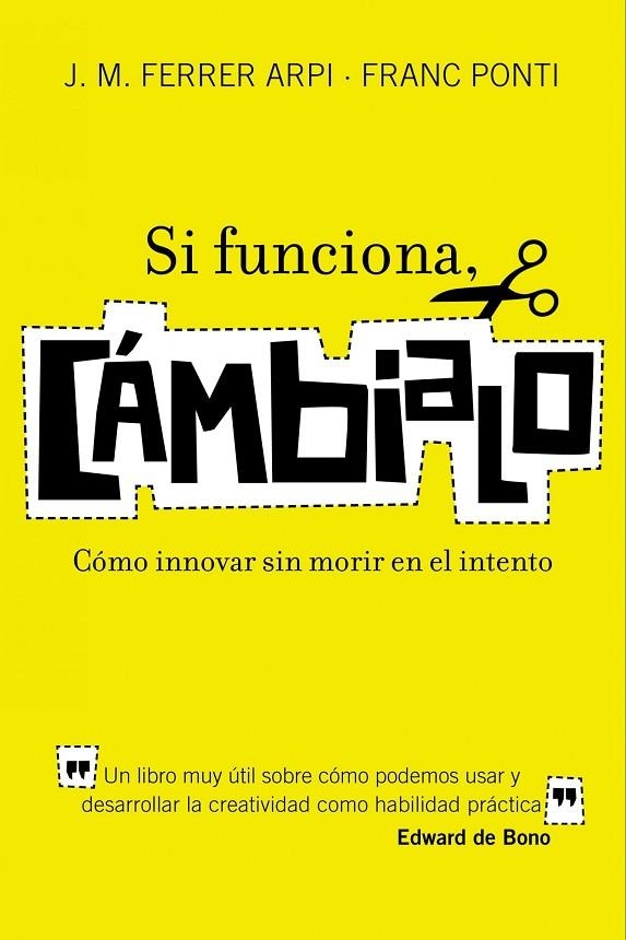 SI FUNCIONA CAMBIALO | 9788498750652 | FERRER ARPI, J.M. / PONTI, FRANC