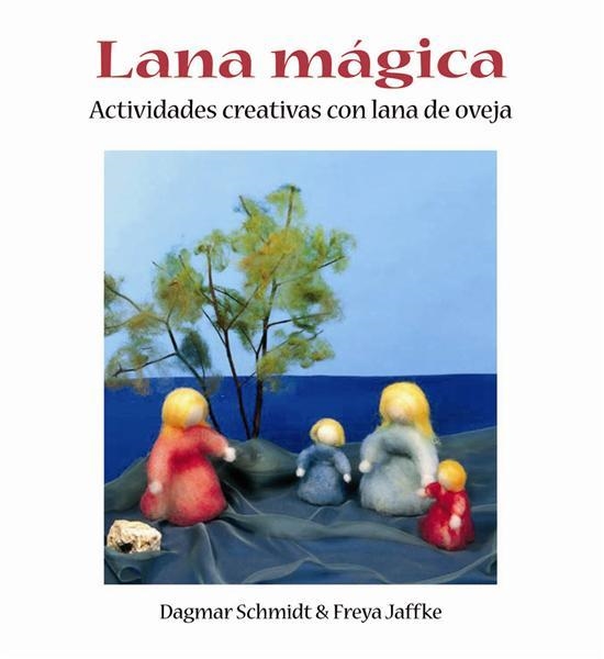 LANA MAGICA ACTIVIDADES | 9788489825062 | SCHMIDT, DAGMAR/JAFFKE, FREYA