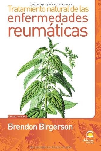 ENFERMEDADES REUMATICAS, TRATAMIENTO NATURAL DE LAS | 9788498271874 | BIRGERSON, BRENDON