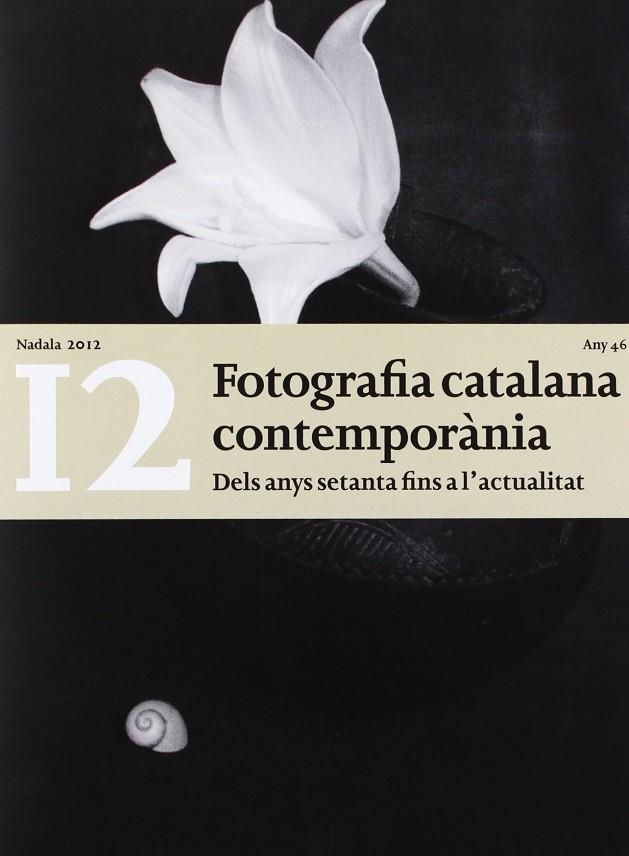 FOTOGRAFIA CATALANA CONTEMPORANEA NADALA 2012 | 9788472269514 | FUNDACIO LLUIS CARULLA