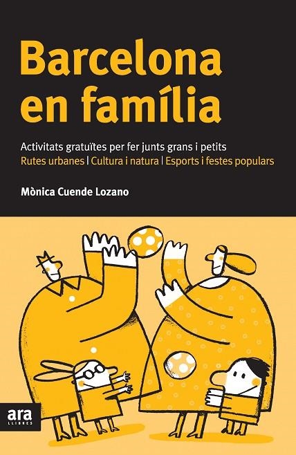 BARCELONA EN FAMILIA | 9788492907625 | CUENDE LOZANO, MÓNICA