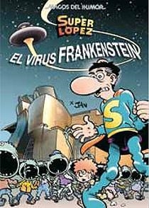 SUPER LOPEZ EL VIRUS FRANKENSTEIN | 9788466643962 | JAN