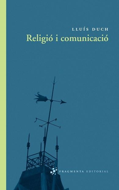 RELIGIO I COMUNICACIO | 9788492416325 | DUCH, LLUÍS