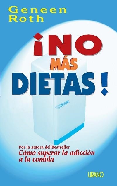 NO MAS DIETAS | 9788479533106 | ROTH, GENEEN