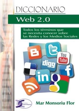 DICCIONARIO WEB 2.0. | 9788492779512 | MONSORIU FLOR, MAR