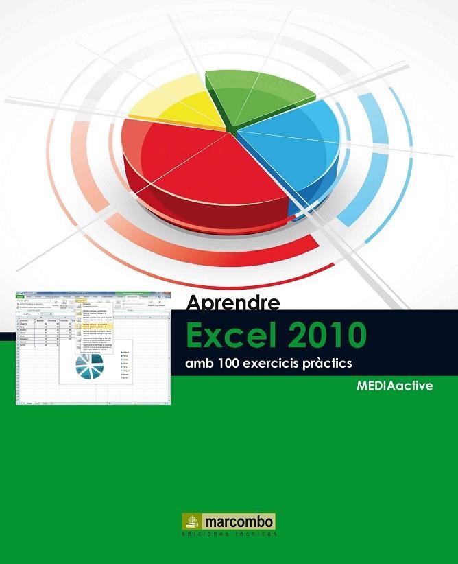 APRENDRE EXCEL 2010 AMB 100 EXERCICIS PRACTICS | 9788426716729 | MEDIAACTIVE