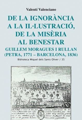 DE LA IGNORANCIA  A LA IL·LUSTRACIO DE LA MISERIA AL BENESTA | 9788498832747 | VALENCIANO, VALENTI