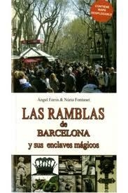 RAMBLAS DE BARCELONA Y SUS ENCLAVES MAGICOS, LAS | 9788493788025 | FONTANET, NURIA / FERRIS, ANGEL