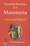 ESCUELAS SECRETAS DE LA MASONERIA Y SUS MISTERIOS | 9788499500102 | LEADBEATER, C.W