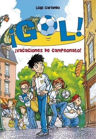 VACACIONES DE CAMPEONATO GOL 6 | 9788484416746 | GARLANDO, LUIGI