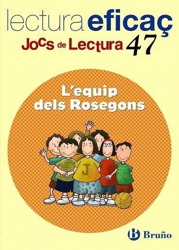 EQUIP DELS ROSEGONS JOCS DE LECTURA | 9788421698297 | SANGÉS FARRÀS, MONTSERRAT/GARCÍA FERNÁNDEZ, ISABEL