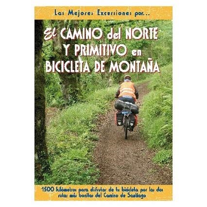 CAMINO DEL NORTE Y PRIMITIVO EN BICICLETA DE MONTAÑA, EL | 9788495368539 | ORTS, CARLOS