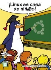 LINUX ES COSA DE NIÑOS | 9788415033066 | NUÑEZ ALARCON, MAXIMO