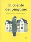 EL CUENTO DEL PINGUINO | 9786071600042 | VENTURA, ANTONIO / SEGOVIA, CARMEN